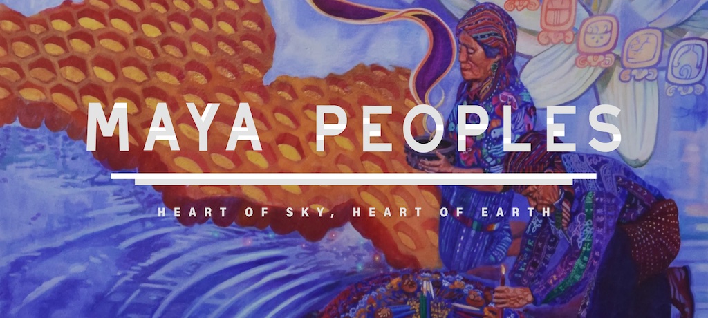 Maya Peoples: Heart of Sky, Heart of Earth, written in white on an orange and purple background