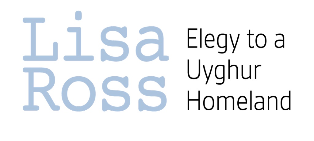 Lisa Ross written in light blue text on the left side with Elegy to a Uyghur Homeland written in black text on the right