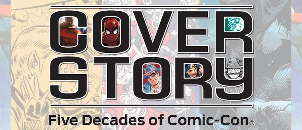 Cover Story: Five Decades of Comic-Con